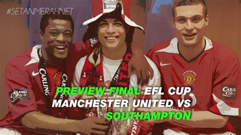On sofascore livescore you can find all previous manchester united vs southampton results sorted by their h2h matches. Preview Final EFL Cup Manchester United vs Southampton ...