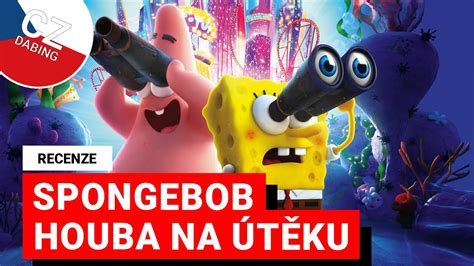 recenze spongebob ve filmu houba na útěku animák pouze pro fanoušky youtube