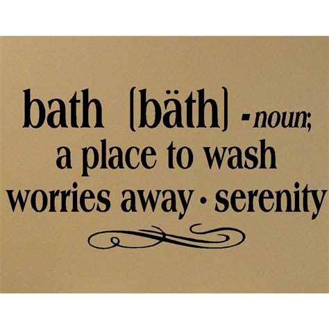 Bath Quotes And Sayings Quotesgram