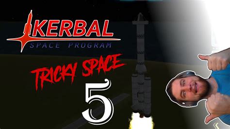 Let S Play KSP Tricky Space 5 YouTube