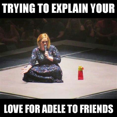 Adele Memes And Funny Quotes