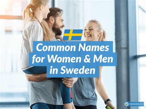 top 100 swedish female and male given names common names for swedish women and men hej sweden