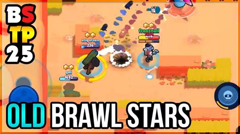Playing Old Version Of Brawl Stars Brawl Stars Top Play Review 25