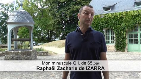 Mon Minuscule Qi De 65 Raphaël Zacharie De Izarra Youtube