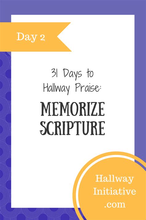 Day 2 Memorize Scripture — The Hallway Initiative