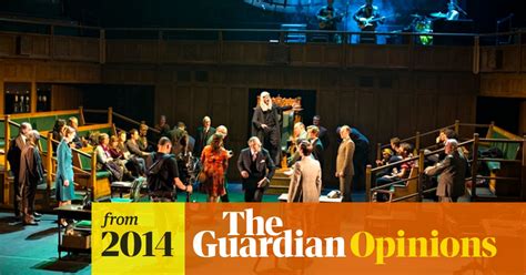 Theatre In The Uk Love It Or Lose It David Brownlee The Guardian