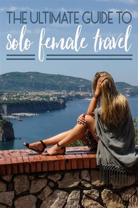 The Ultimate Guide To Solo Female Travel The Blonde Abroad Solo
