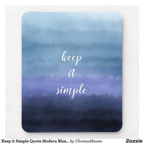 Keep It Simple Quote Modern Blue Purple Watercolor Mouse Pad Zazzle