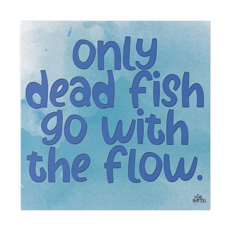 Go Against The Flow Canvas Wall Art Etsy