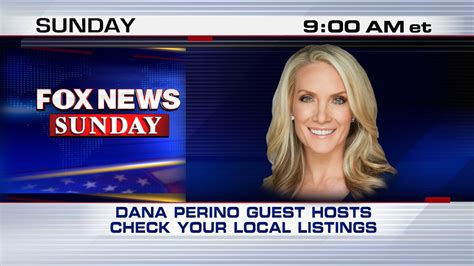 Fox News Sunday Dana Perino Guest Hosts This Sunday