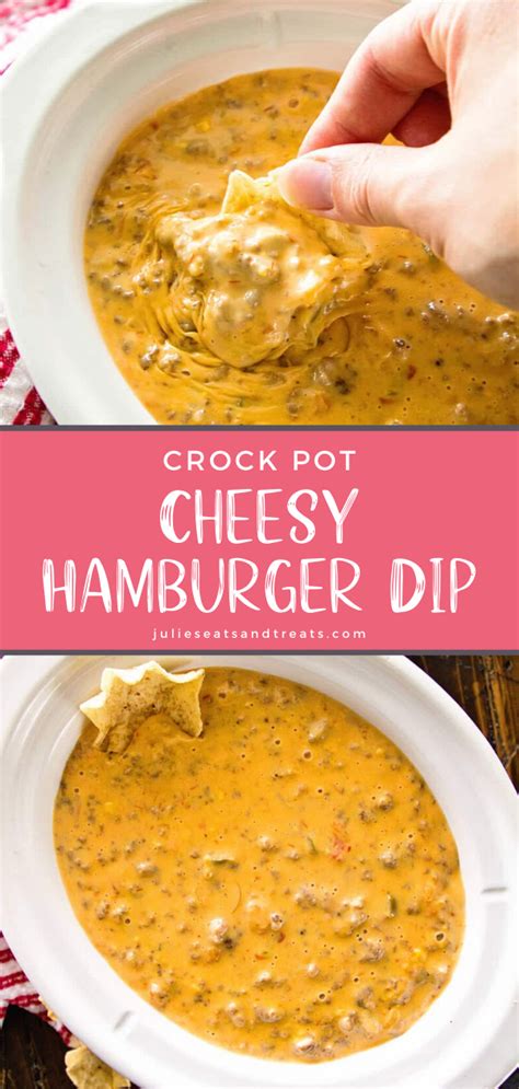 Crock Pot Cheesy Hamburger Dip The Best Cheese Dip Made In Your Slow