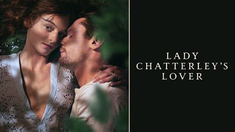 Lady Chatterleys Lover Netflix Movie Where To Watch