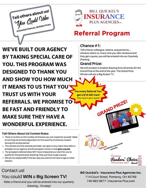Our insurance broker referral program for non licensed individuals is run on a lottery basis which ensures no referral is guaranteed to receive any form of reward and therefore is regulatory compliant. Referral Program - Bill Quickel's - Insurance Plus Agencies Inc. | Better Coverage - Better Price