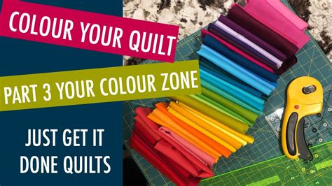 Beginner Quilting Finding Your Colour Zone Color Zone For Some Youtube