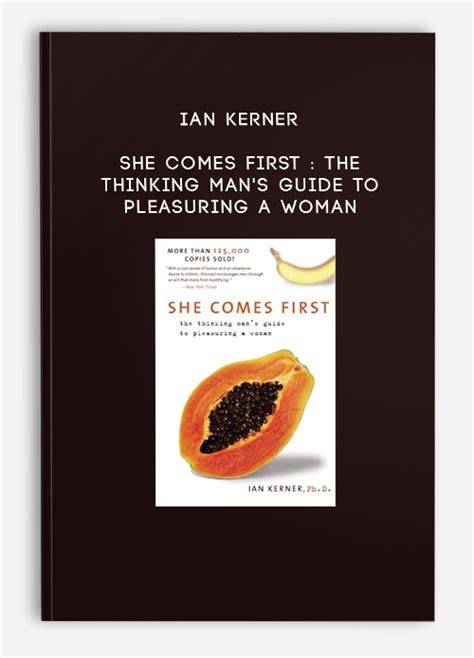 Ian Kerner She Comes First The Thinking Mans Guide