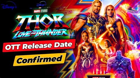Thor Love And Thunder Ott Release Date Thor Love And Thunder Disney