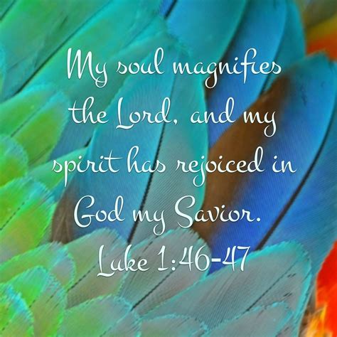 Luke 1:46-47 Scripture Of The Day, Bible Verses, Scriptures, Four