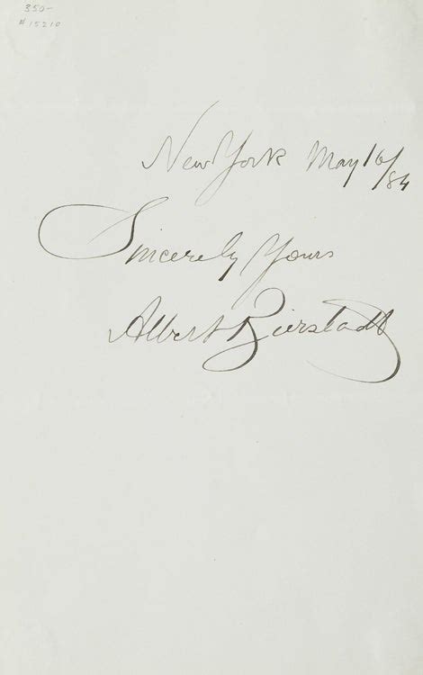 Autograph Inscription And Signature Sincerely Yours Albert Bierstadt