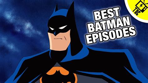 The 11 Best Batman The Animated Series Episodes Ever The Dan Cave W