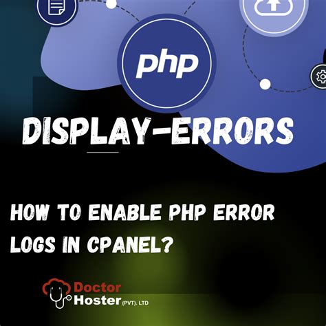 How To Enable PHP Error Logs In CPanel DoctorHoster Blog