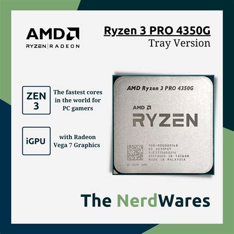 Amd Ryzen 3 Pro 4350g 4 Cores 8 Threads With Radeon Vega Graphics