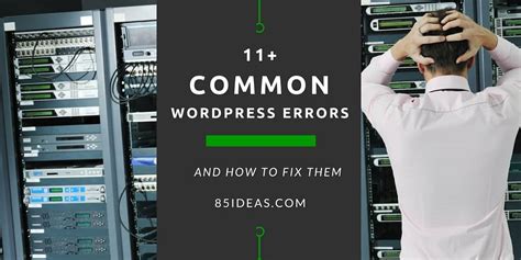 Common Wordpress Errors And How To Fix Them Ideas Com