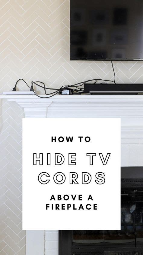 How To Hide Tv Cords Above A Fireplace