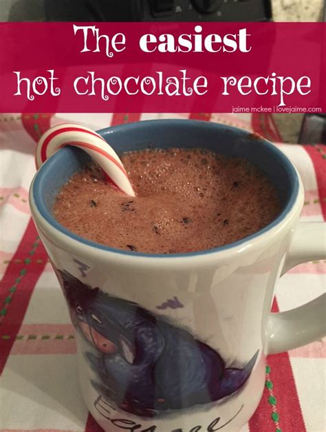 How To Make The Perfect Hot Chocolate And Whipped Cream Love Jaime Hot Chocolate Recipes