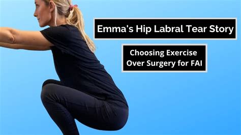 Emmas Hip Labral Tear Story Choosing Exercise Over Surgery