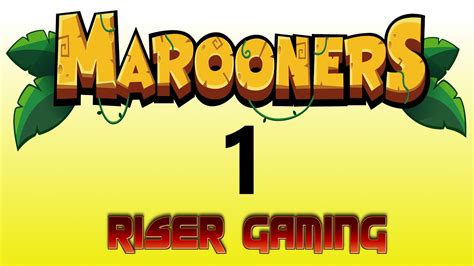Lets Get Marooned Marooners Gameplay Youtube