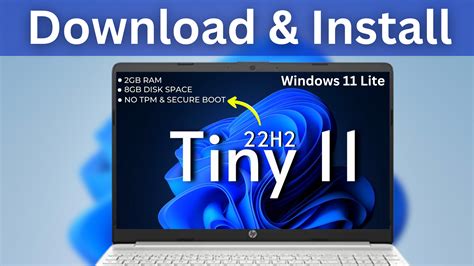Tiny 11 22h2 Windows 11 Lite — How To Download And Install
