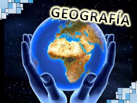GeografÍa De MÉxico Y El Mundo Presentación