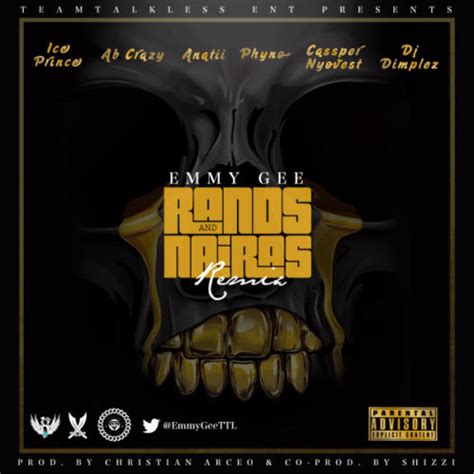 It has been a week of drama in the sa entertainment industry. DOWNLOAD mp3: Emmy Gee - Rands & Naira (Remix) - ft. Ice ...
