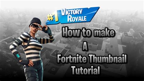 How To Make A Fortnite Thumbnail Tutorial Youtube