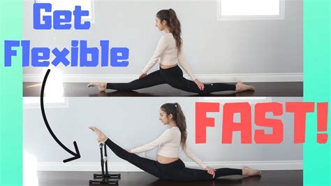 How To Get Flexible Fast Youtube
