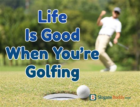 60 Great Golf Slogans Slogans Buddy