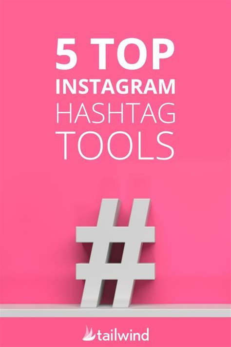The Only Instagram Hashtag Tools Youll Ever Need Instagram Marketing