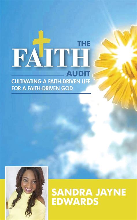 The Faith Audit Cultivating A Faith Driven Life For A Faith Driven God