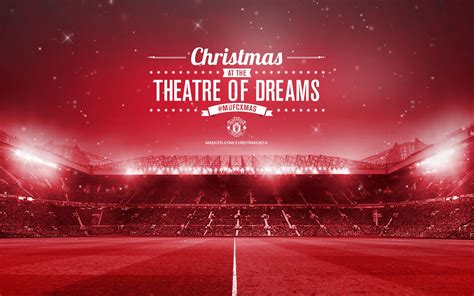 Christmas At Theatre Of Dreams 2014 Manchester United Manchester