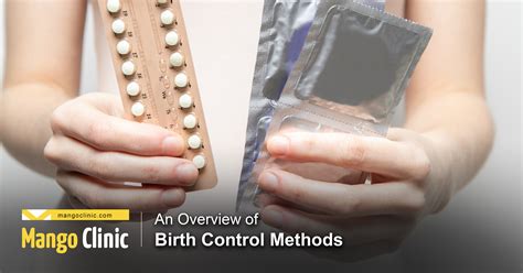 An Overview Of Birth Control Methods Mango Clinic