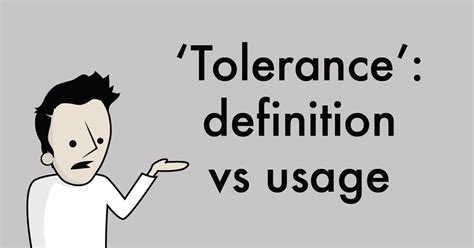 'Tolerance': definition vs usage - Adam4d.com