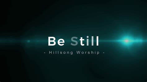 Be Still Acoustic Hillsong Worship Youtube