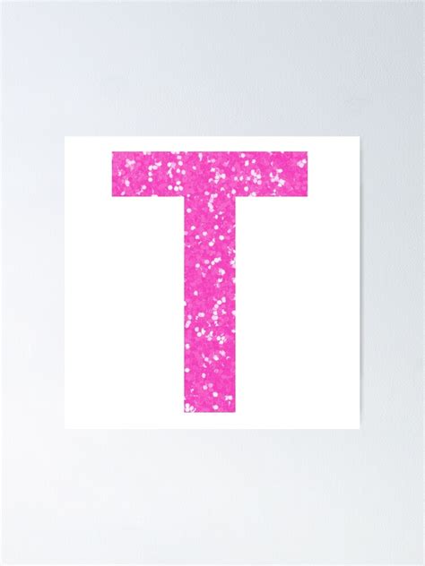 Pink Glitter T Letter Pink Glitter Poster For Sale By Pascally