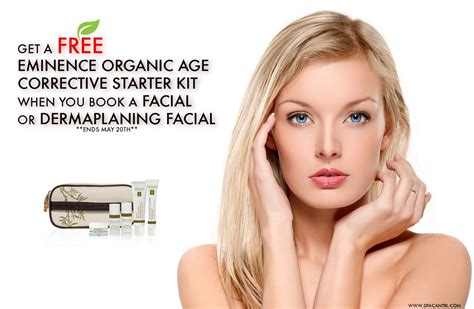 Get A Free Stuff From Eminence Organics When You Book A Facial Or Dermaplaning Facial At Spa