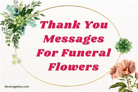 50 Thank You Messages And Wishes For Funeral Flowers Beverageboy