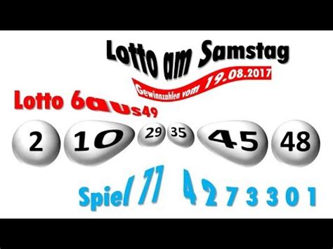Lotto 6aus49 erfreut sich in deutschland großer beliebtheit und blickt auf eine lange tradition zurück. Lotto Samstag - Ziehung der Lottozahlen vom 19.08.2017 - YouTube
