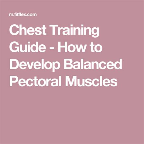 Chest Training Guide How To Develop Balanced Pectoral Muscles