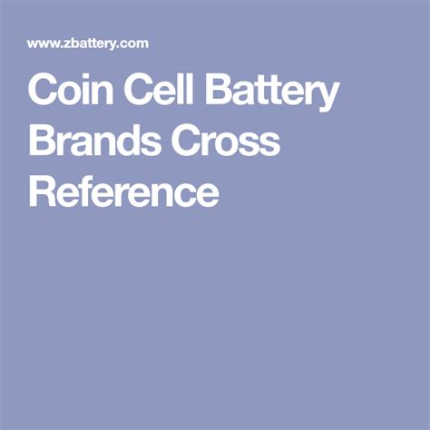 Coin Cell Battery Brands Cross Reference Reference Coins Cell