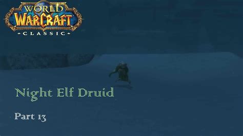 Wow Classic Gameplay No Commentary Night Elf Druid 13 Aquatic Form Youtube