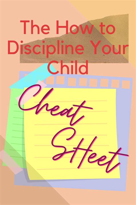 The How To Discipline Your Child Cheat Sheet Cheating Discipline